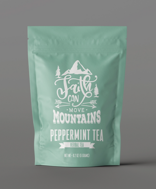 "Faith Can Move Mountains" Peppermint Tea
